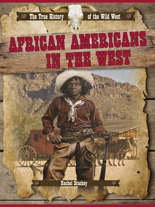 Title details for African Americans in the West by Rachel Stuckey - Available